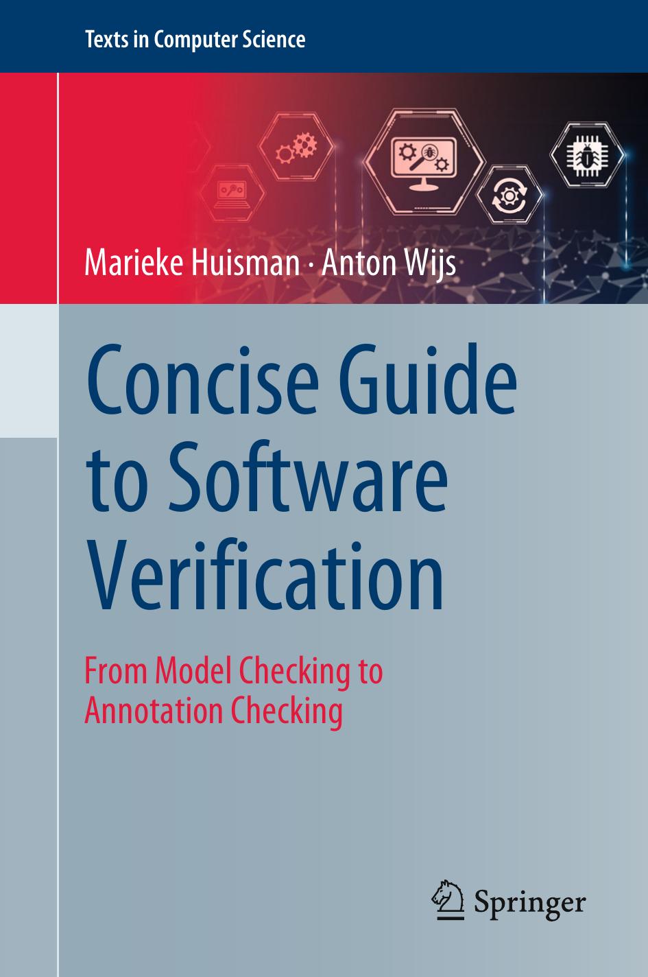 Huisman M. Concise Guide to Software Verification...2023