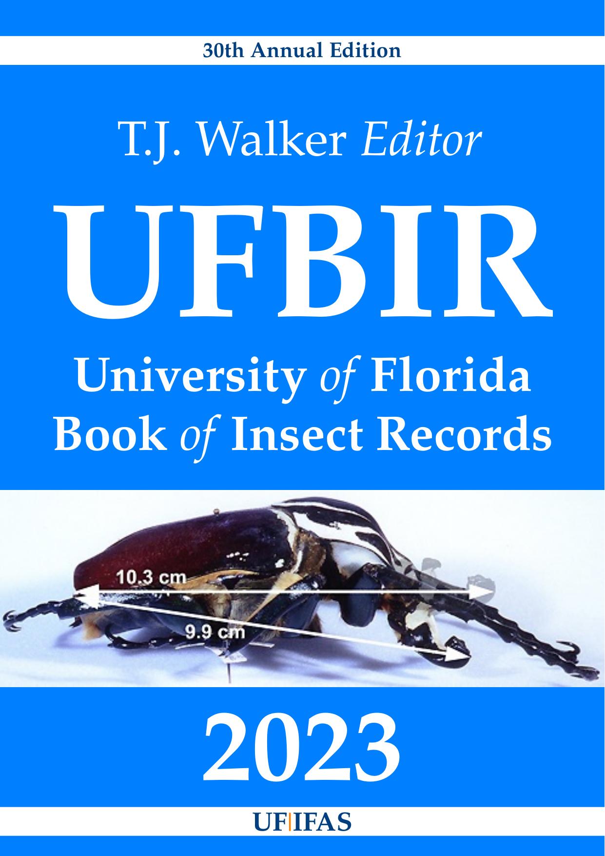 University of Florida Book of Insect Records 2023, 30th Anniversary Edition