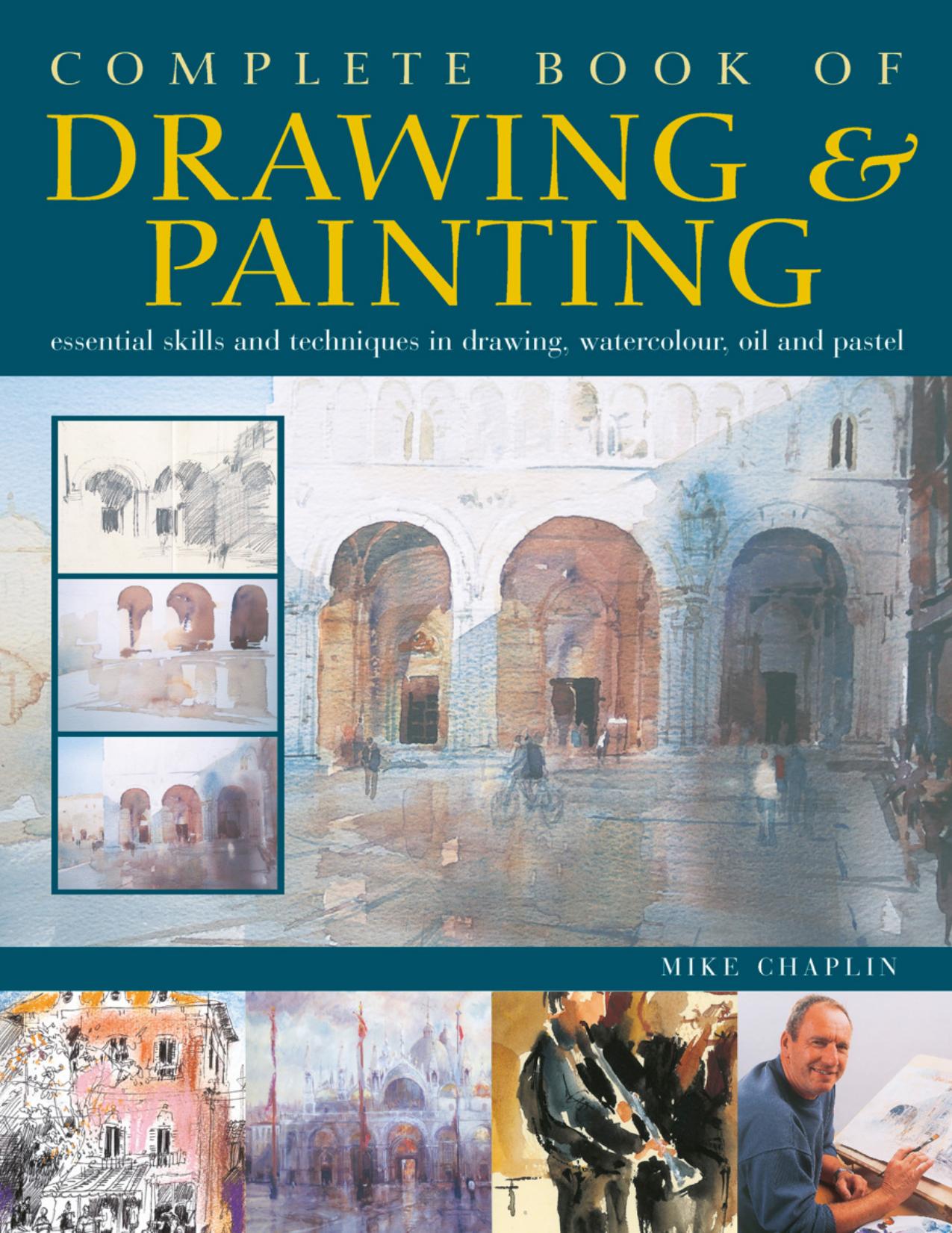 Complete Book of Drawing & Painting