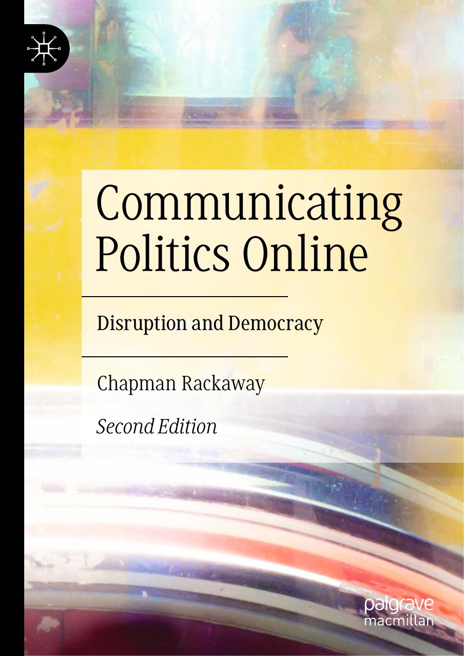 Communicating Politics Online