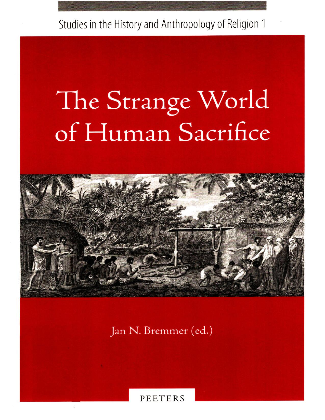 The Strange World of Human Sacrifice by Jan N. Bremmer