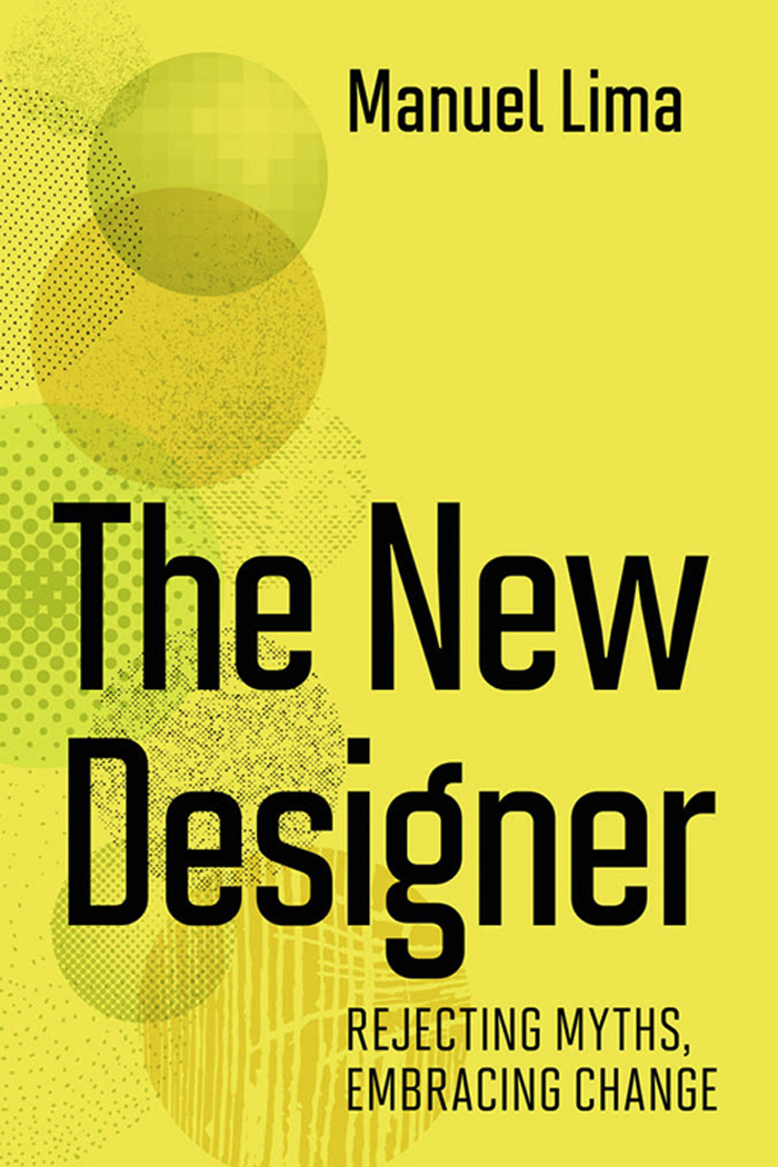 The New Designer: Rejecting Myths, Embracing Change