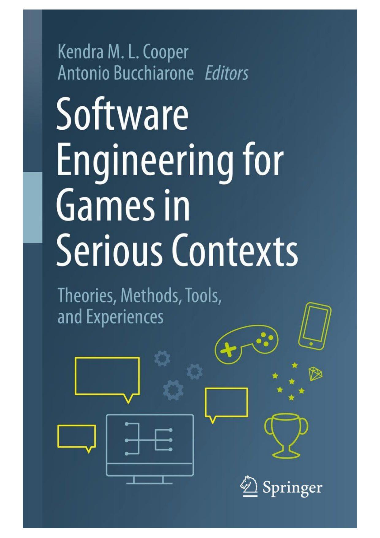 Cooper K. Software Engineering for Games in Serious Contexts...2023