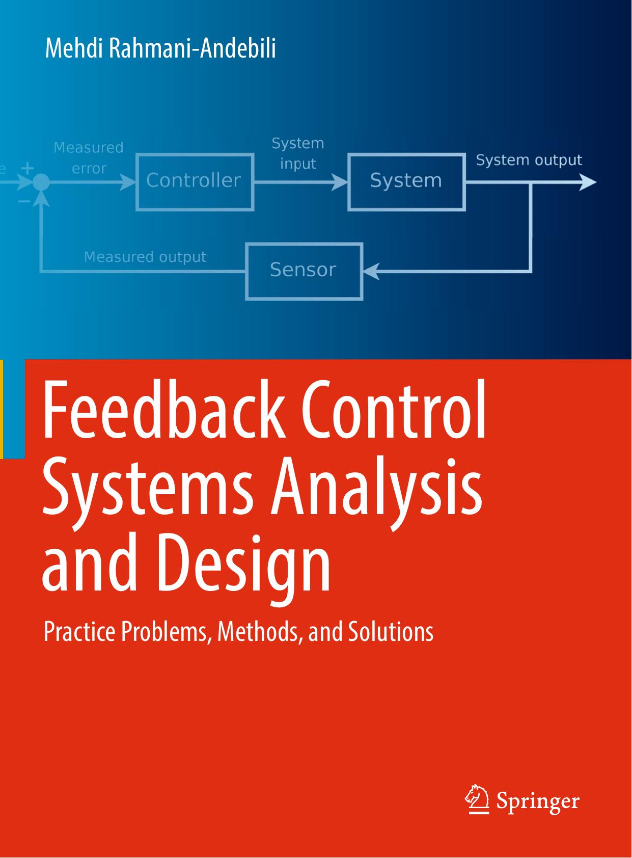 Rahmani-Andebili M. Feedback Control Systems Analysis and Design...2022