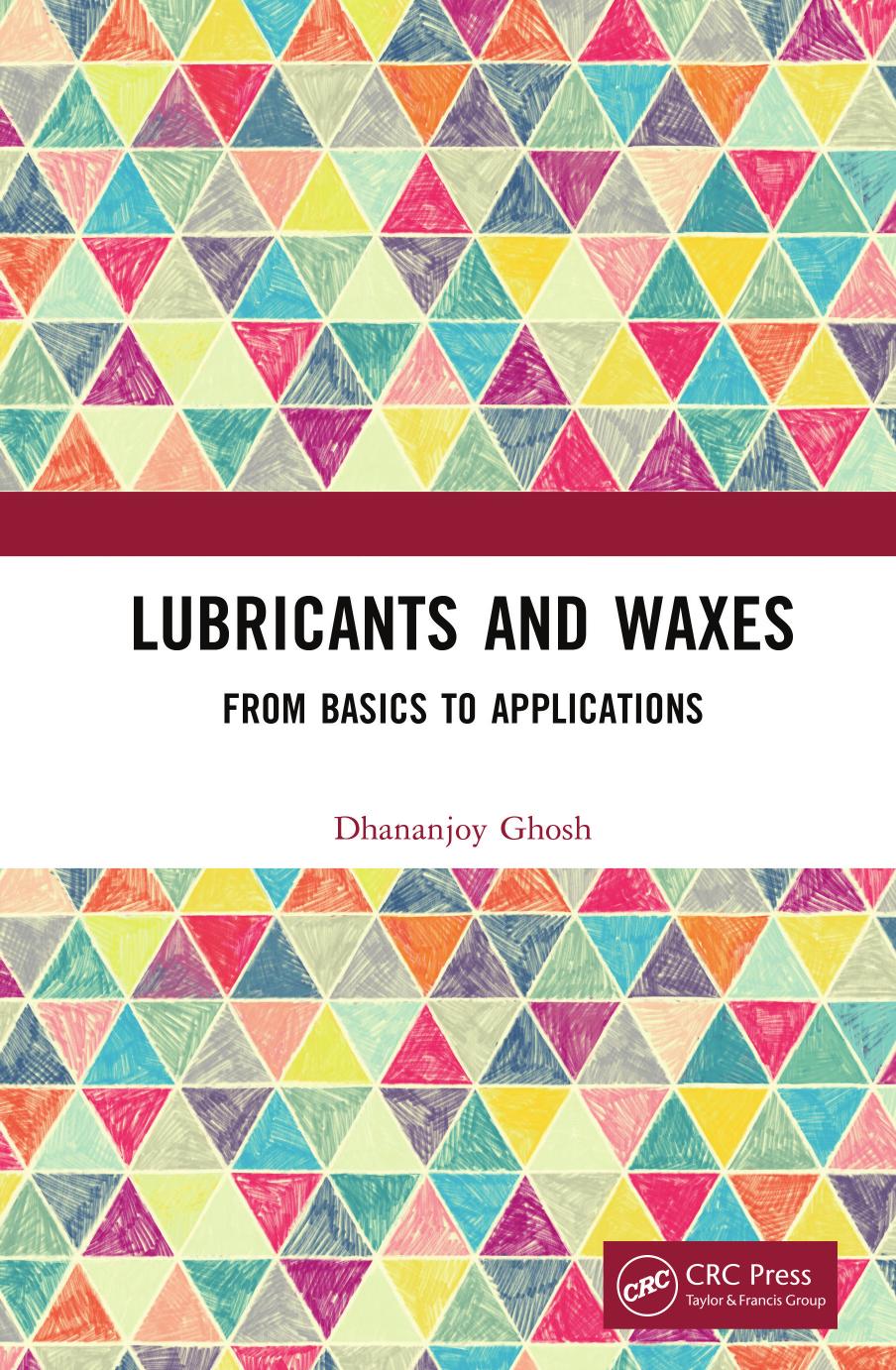 Lubricants and Waxes: From Basics to Applications