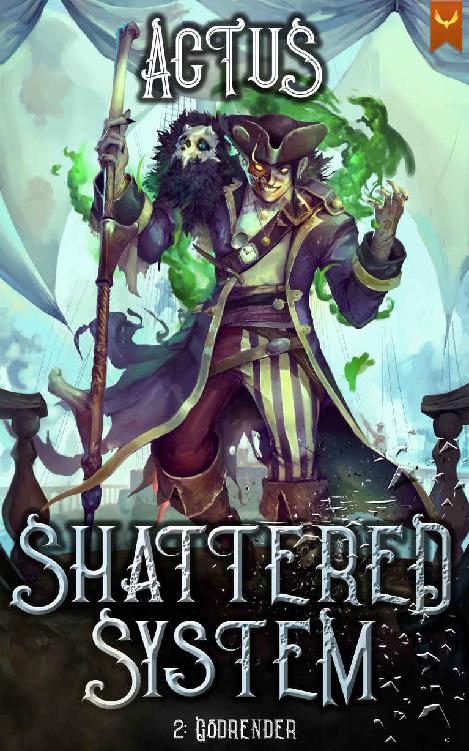 Godrender: A LitRPG Fantasy Adventure (Shattered System Book 2)