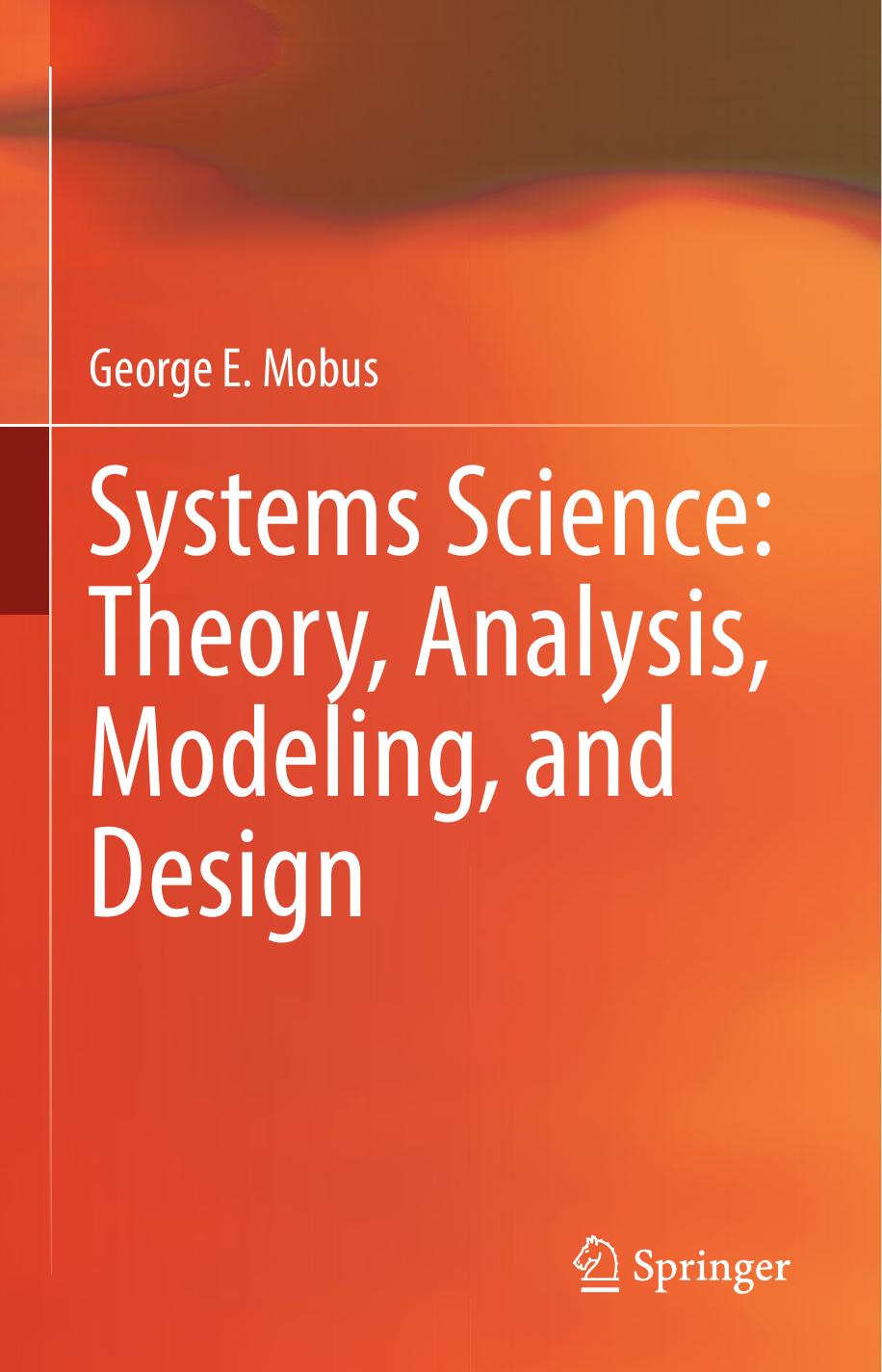 Mobus G. Systems Science Theory, Analysis, Modeling, and Design 2022