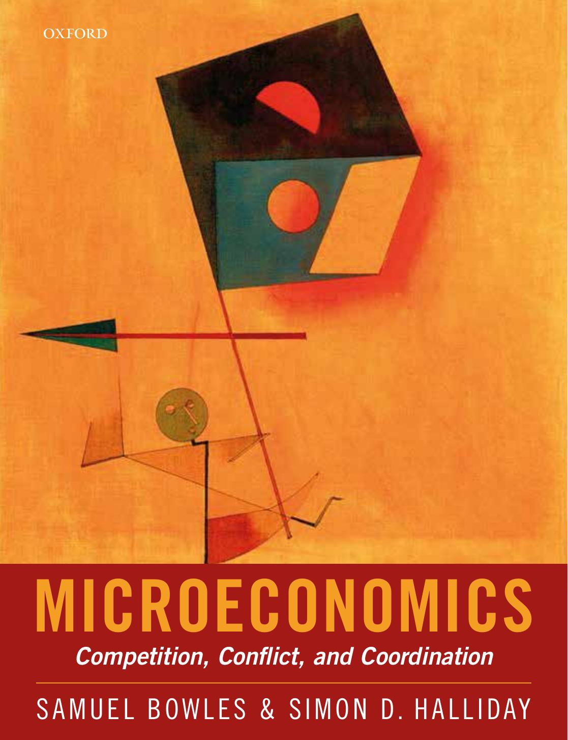 Bowles S. Microeconomics. Competition, Conflict, and Coordination 2022