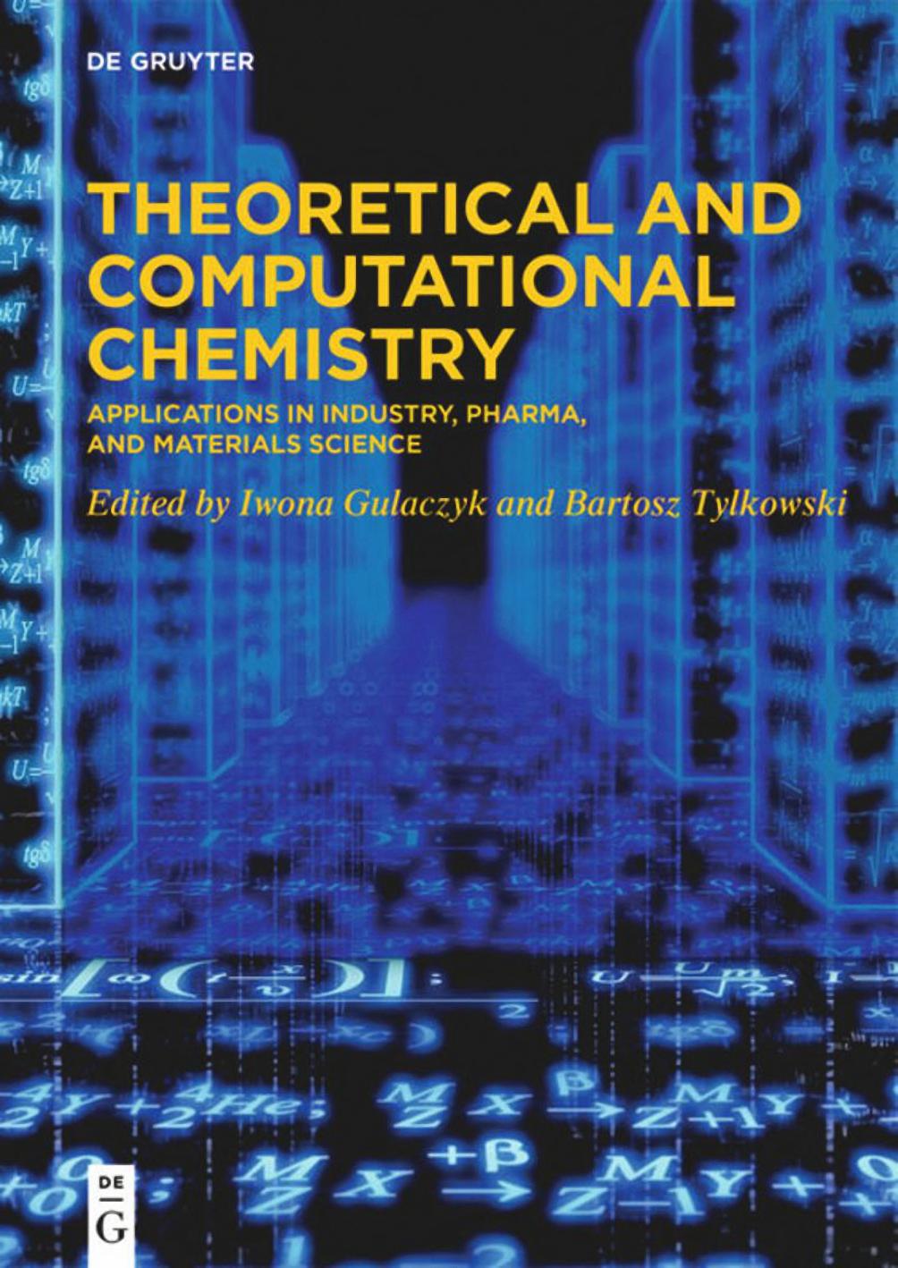 Gulaczyk I. Theoretical and Computational Chemistry. Applications...2021