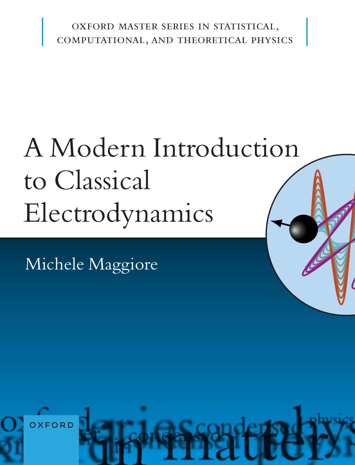 A Modern Introduction to Classical Electrodynamics