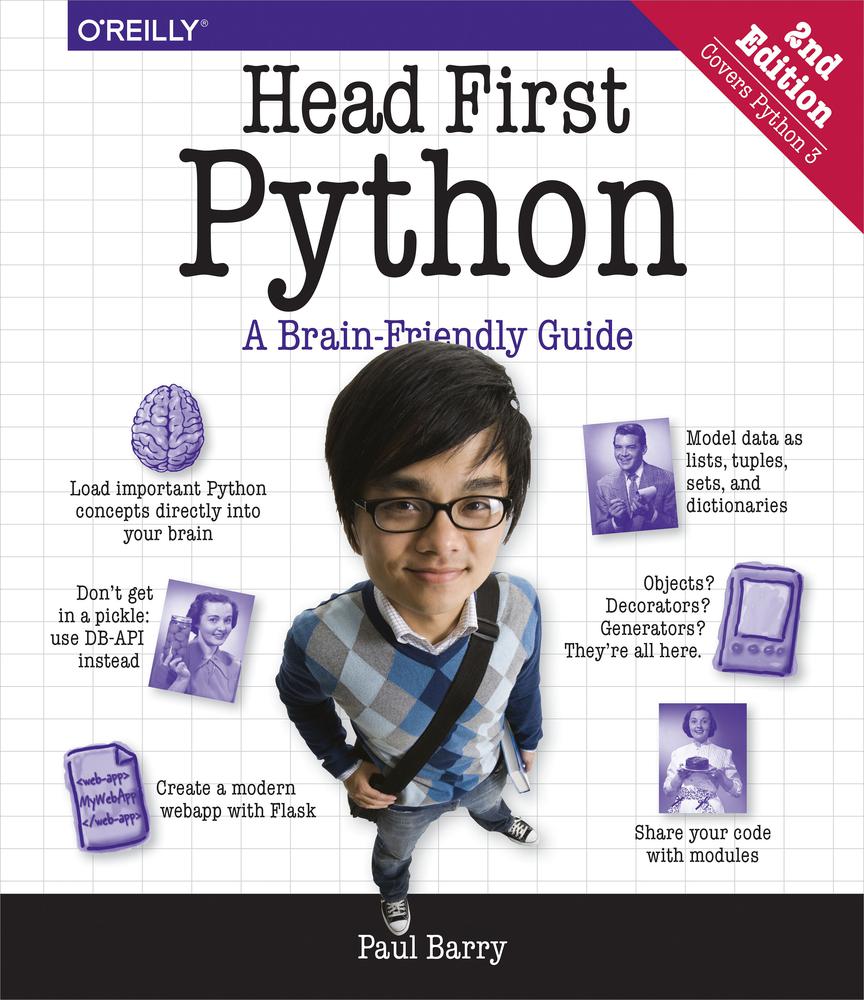 Head First Python: A Learner's Guide to the Fundamentals of Python Programming, a Brain-Friendly Guide