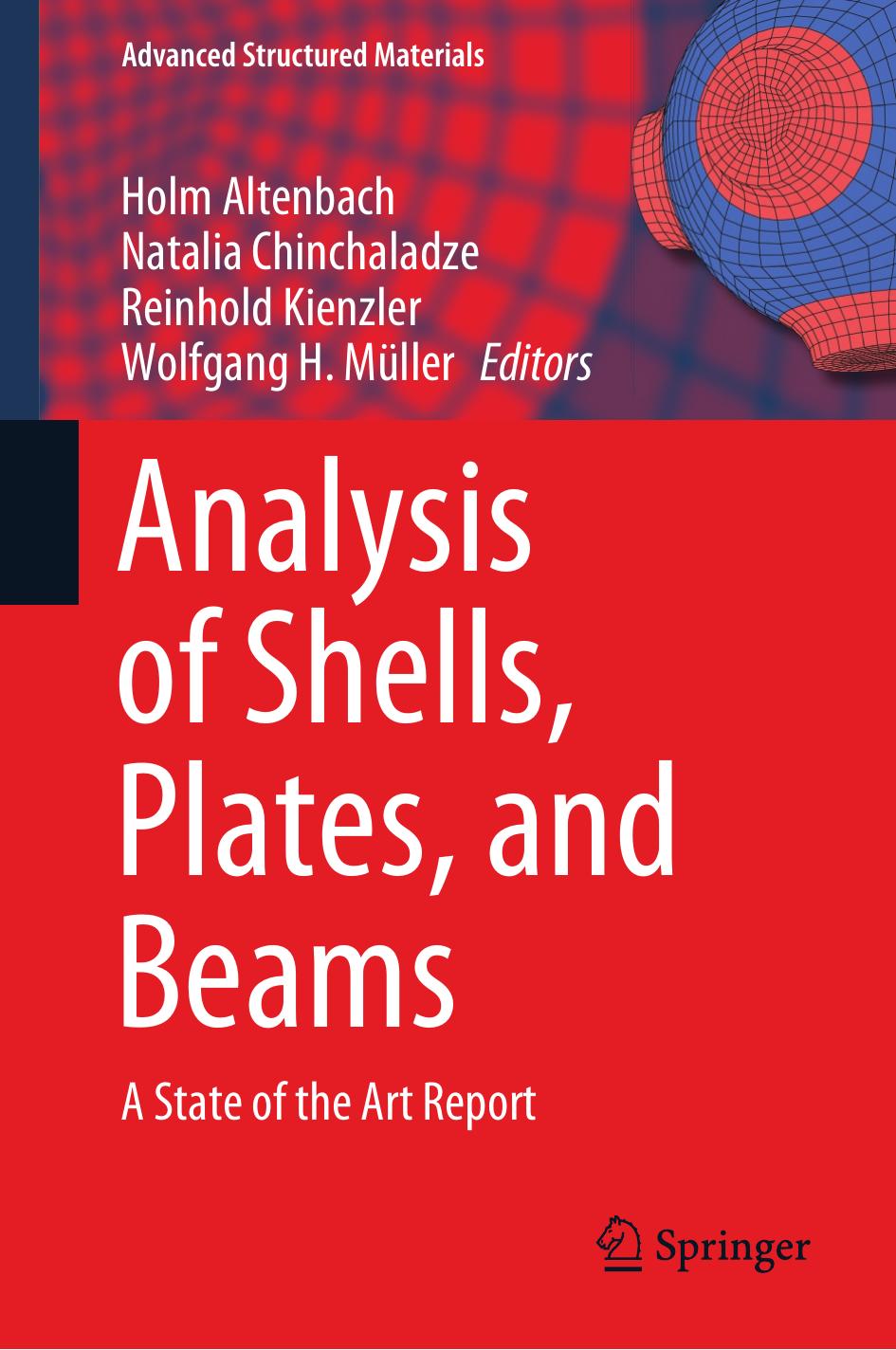 Altenbach H. Analysis of Shells,Plates,and Beams. A State of the Art Report 2020