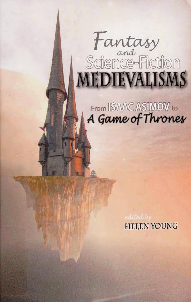 Fantasy and Science Fiction Medievalisms (2015)