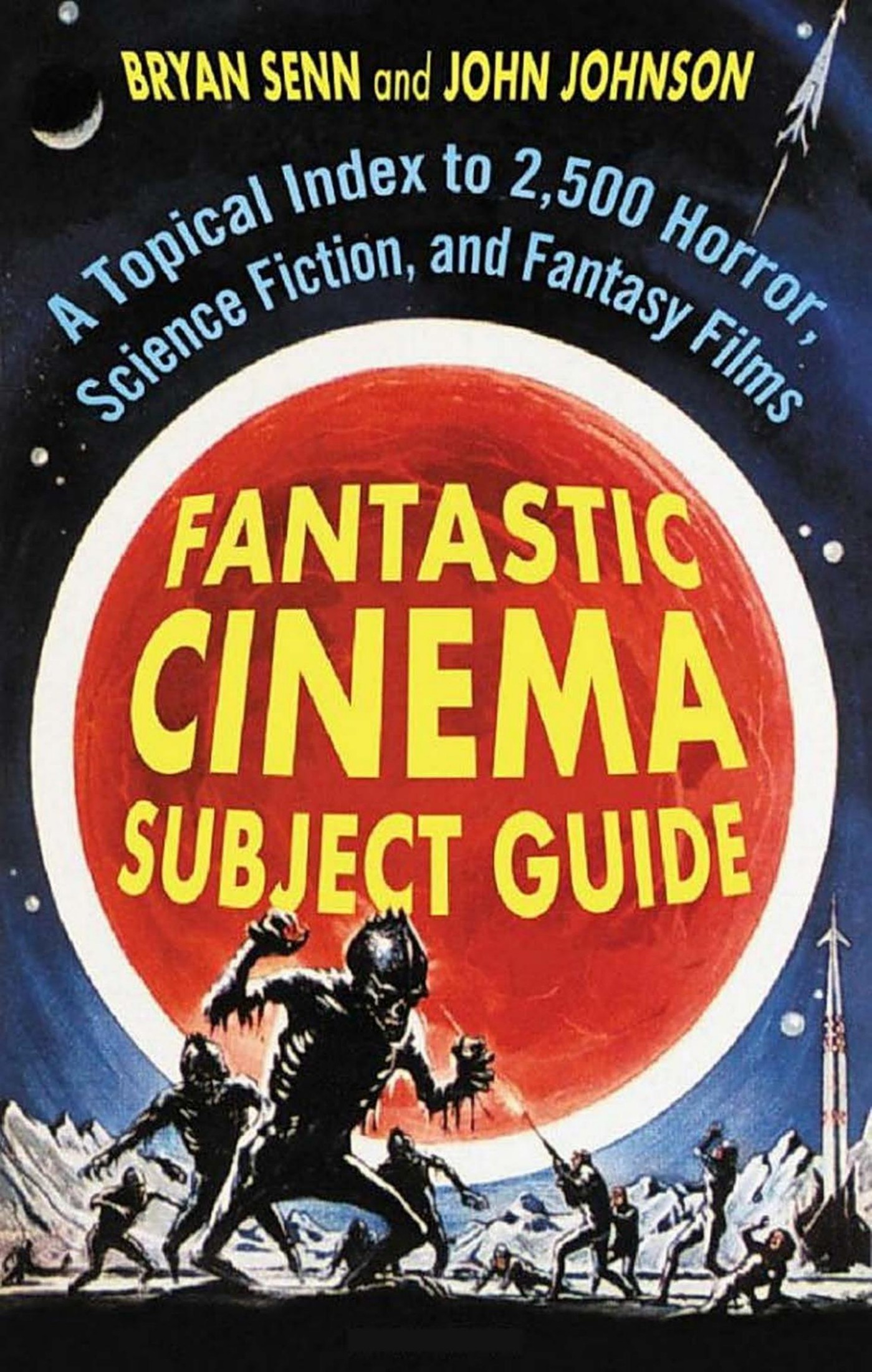 Fantastic Cinema Subject Guide by Bryan Senn