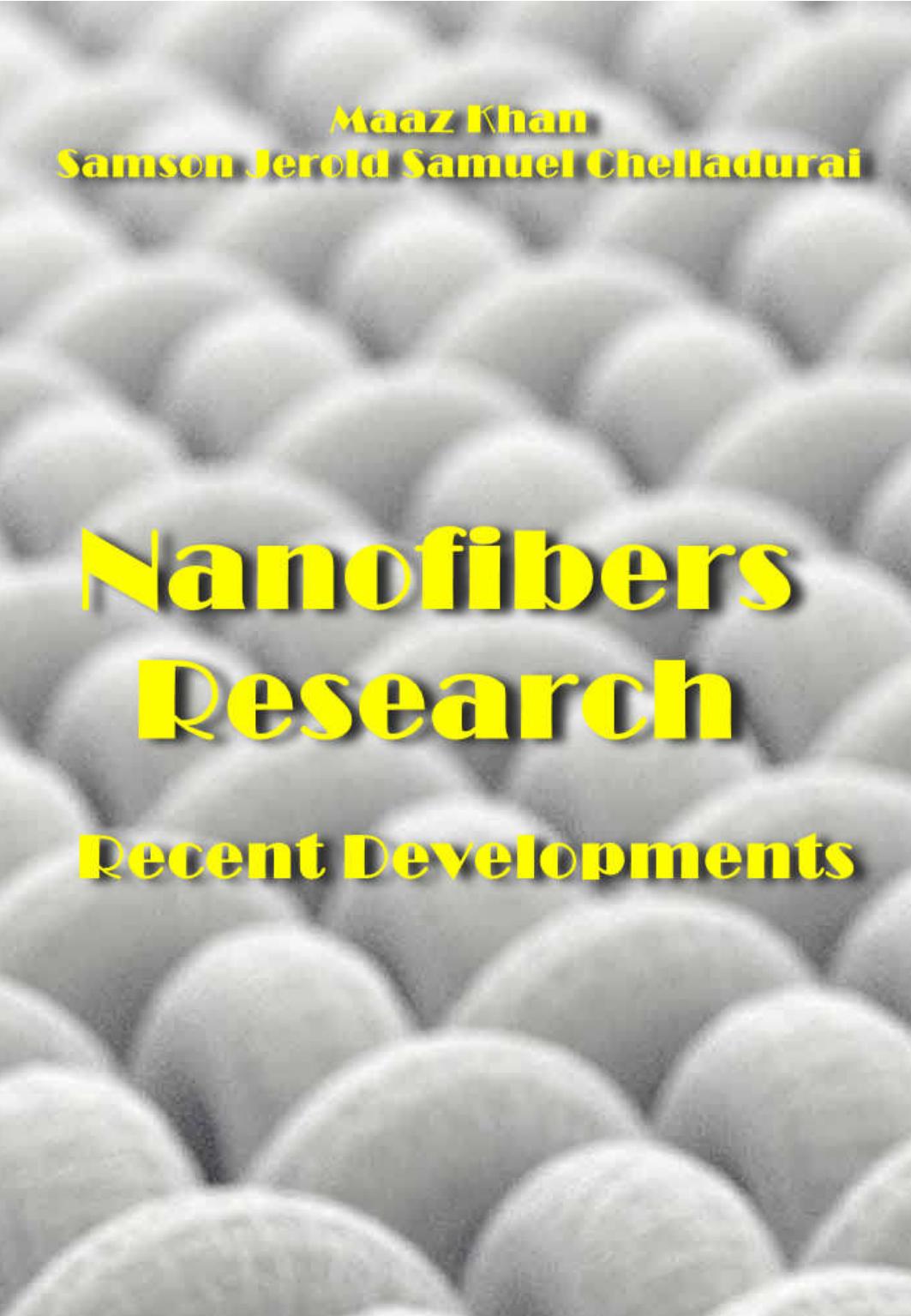 Khan M. Nanofibers Research Recent Developments 2023