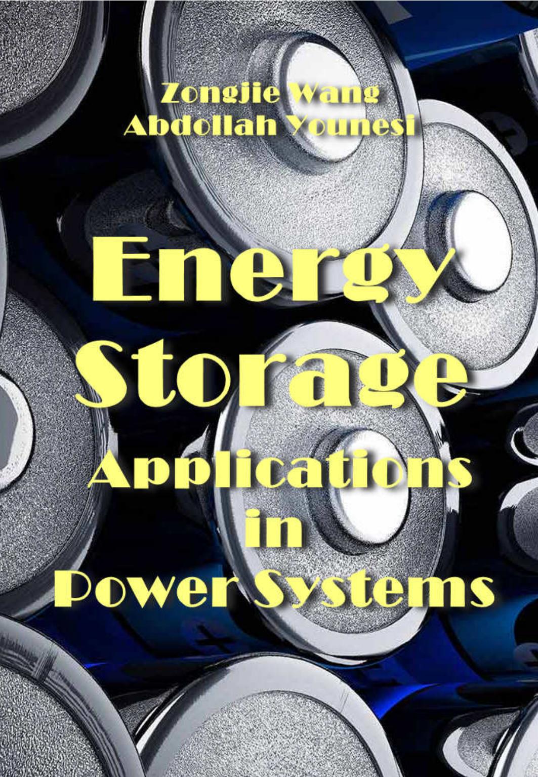 Wang Z. Energy Storage Applications in Power Systems 2023