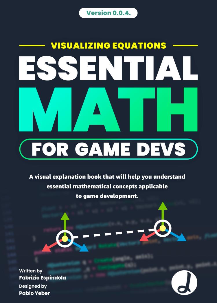 Espindola F. Visualizing Equations Essential Math for Game Devs 2023