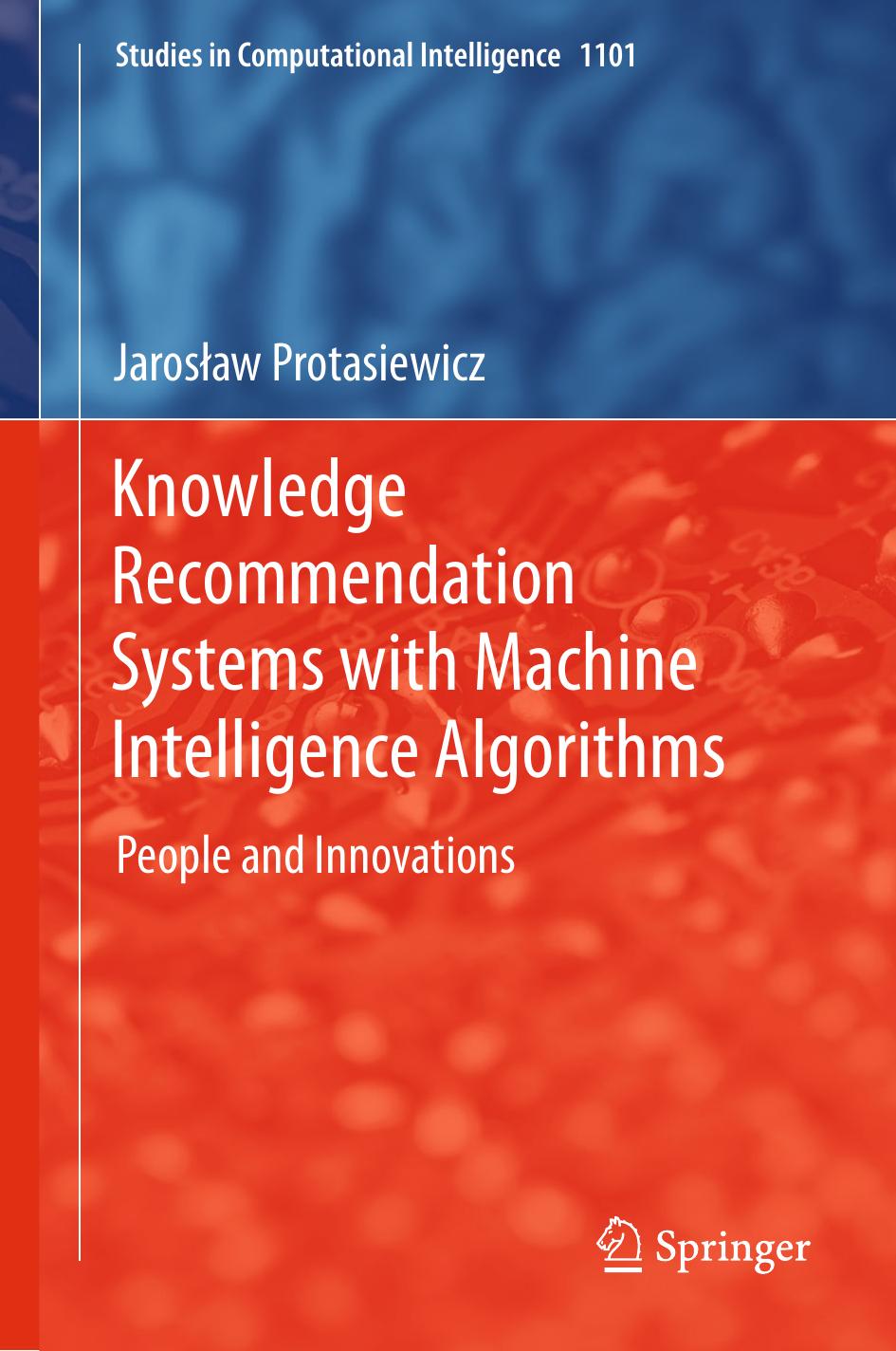 Protasiewicz J. Knowledge Recommendation Systems...Machine Intel. Algor. 2023