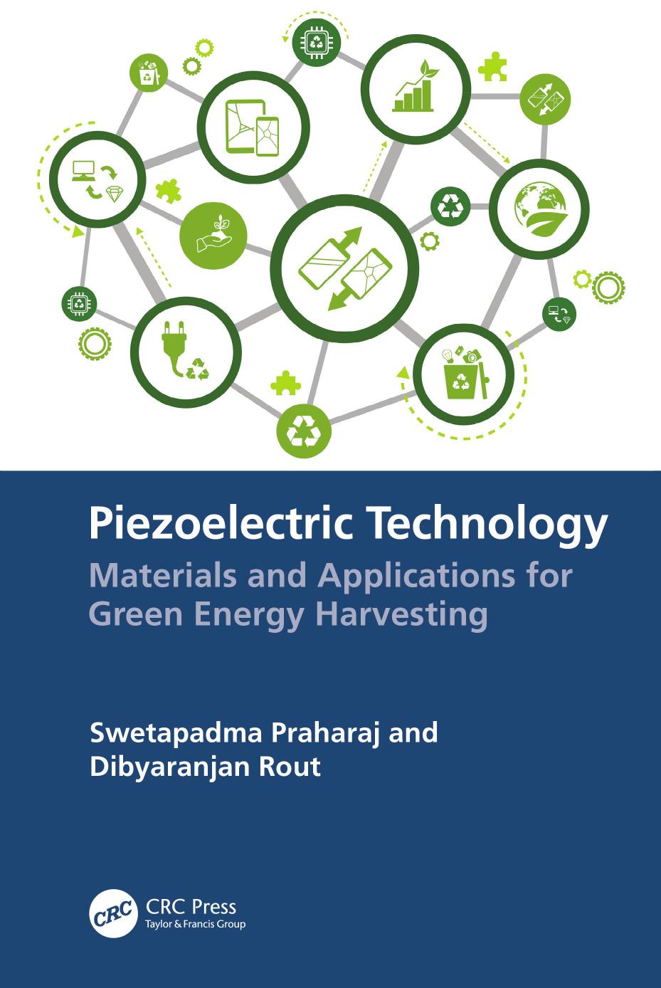 Piezoelectric Technology: Materials and Applications for Green Energy Harvesting