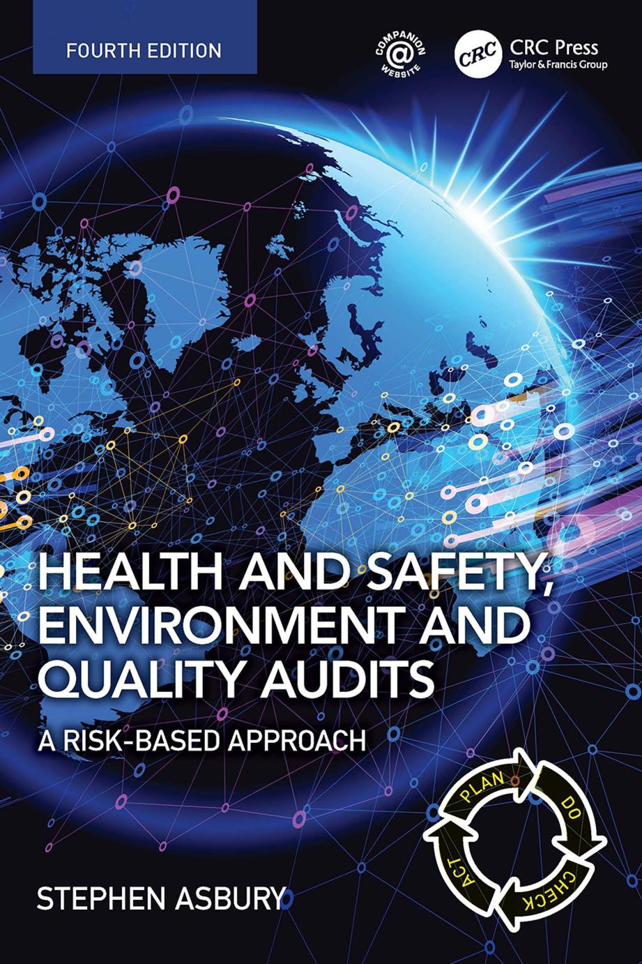 Health and Safety, Environment and Quality Audits; A Risk-based Approach; Fourth Edition