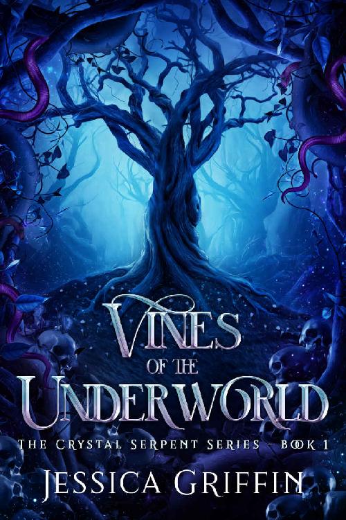 Vines of the Underworld (The Crystal Serpent series Book 1)