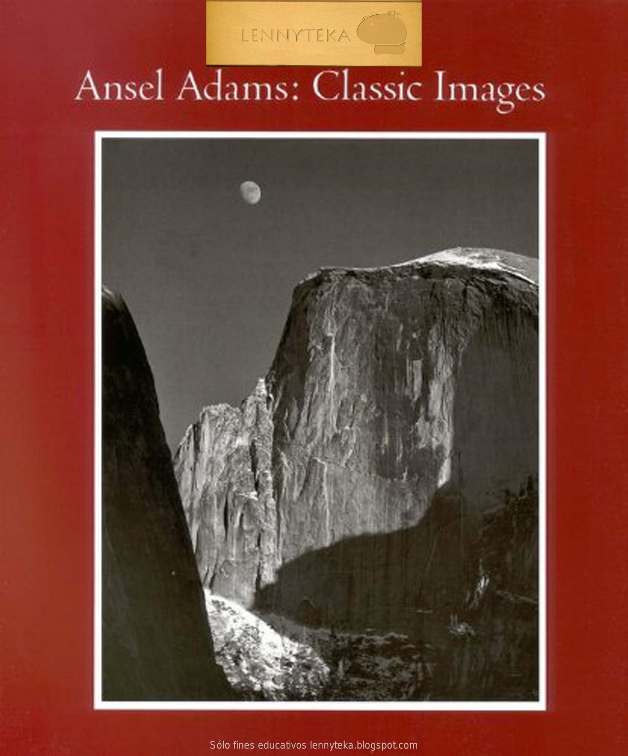 Ansel Adams: Classic Images