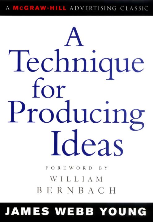 A Technique for Producing Ideas