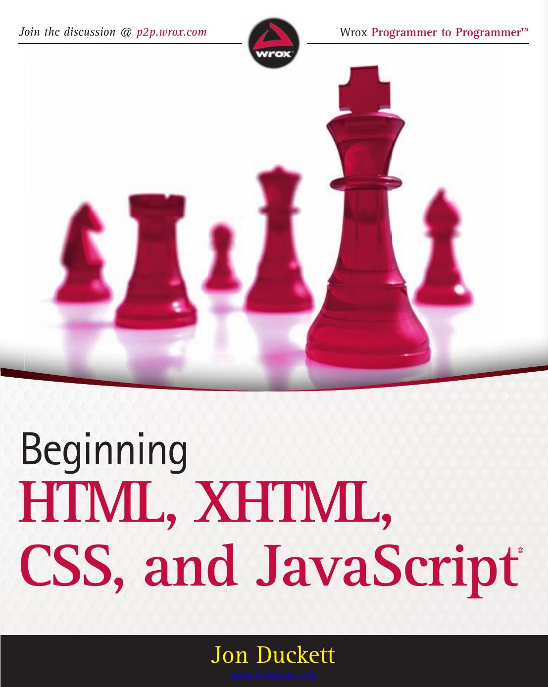 Beginning HTML, XHTML, CSS and JavaScript