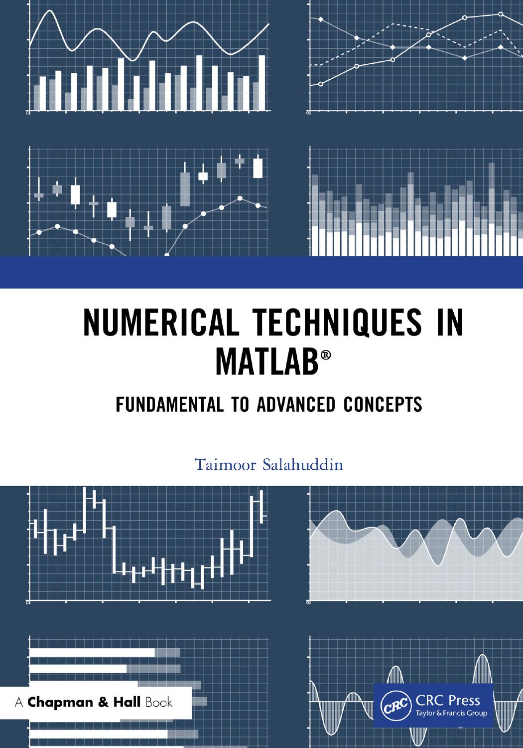 Numerical Techniques in MATLAB®: Fundamental to Advanced Concepts