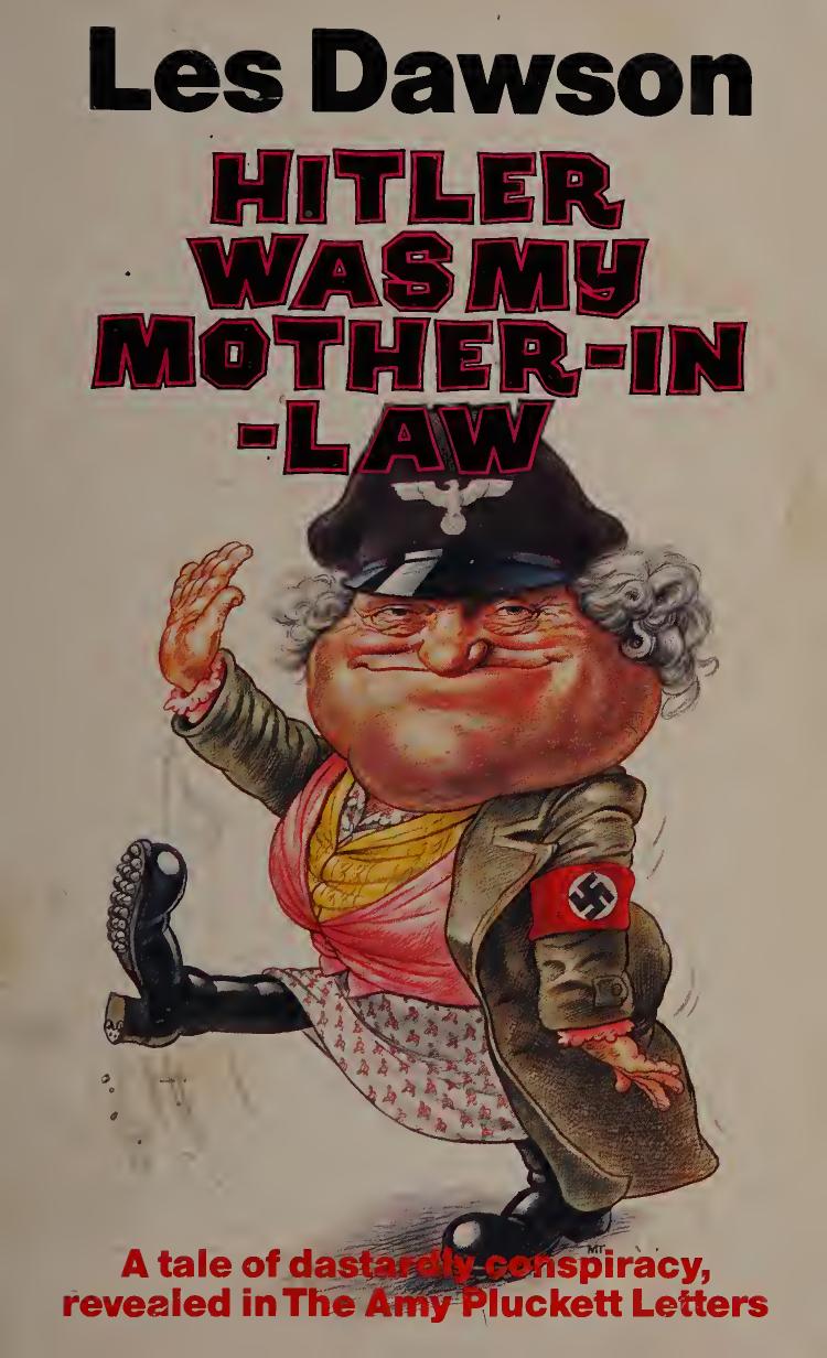 Hitler was my mother-in-law