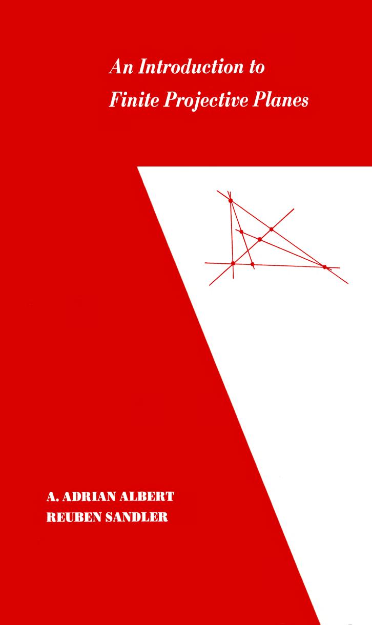 Albert A. An Introduction to Finite Projective Planes 1968