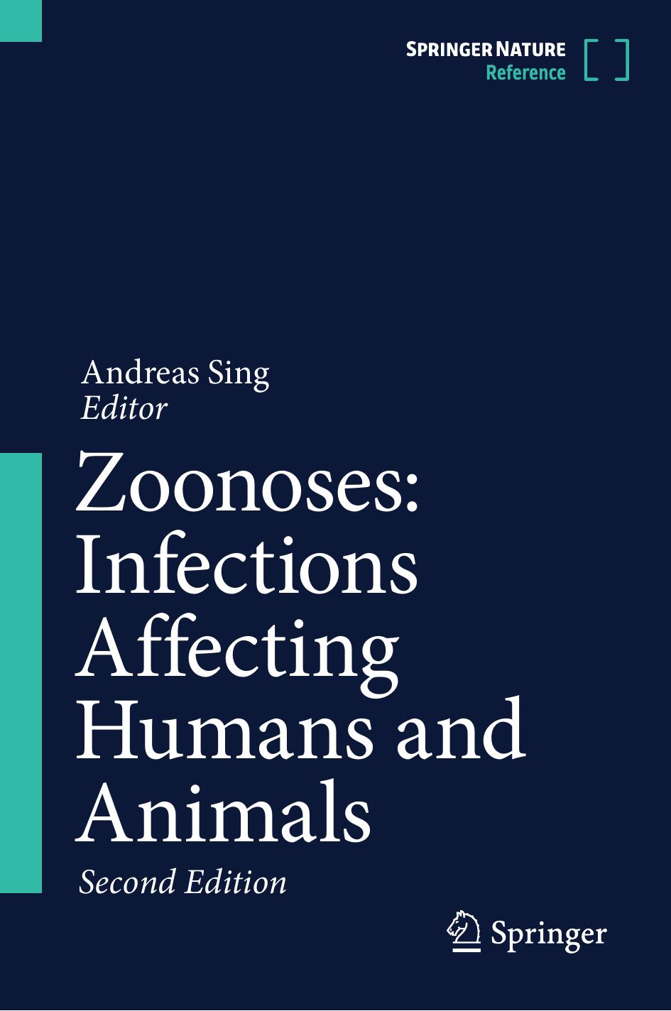 Andreas S. Zoonoses. Infections Affecting Humans and Animals 2ed 2023