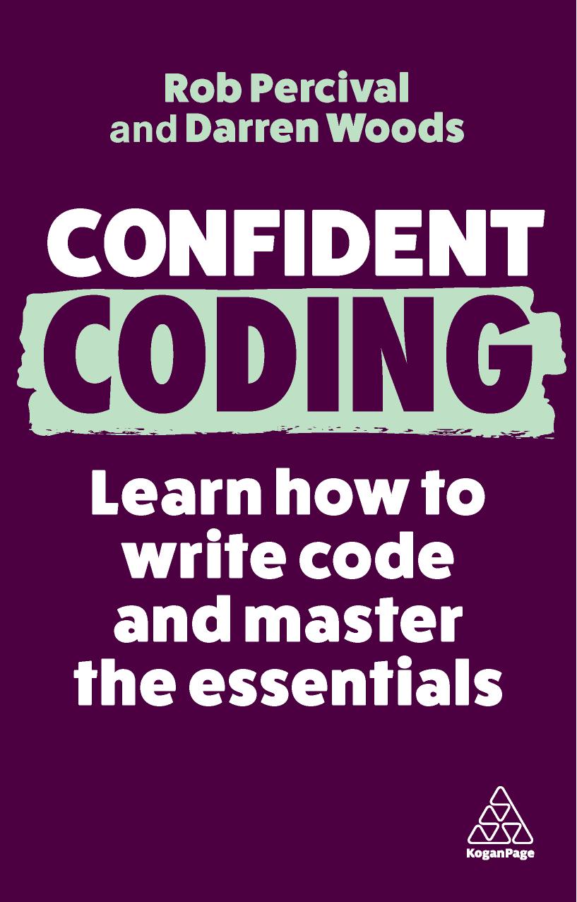 Confident Coding: Learn how to code Learn how to code