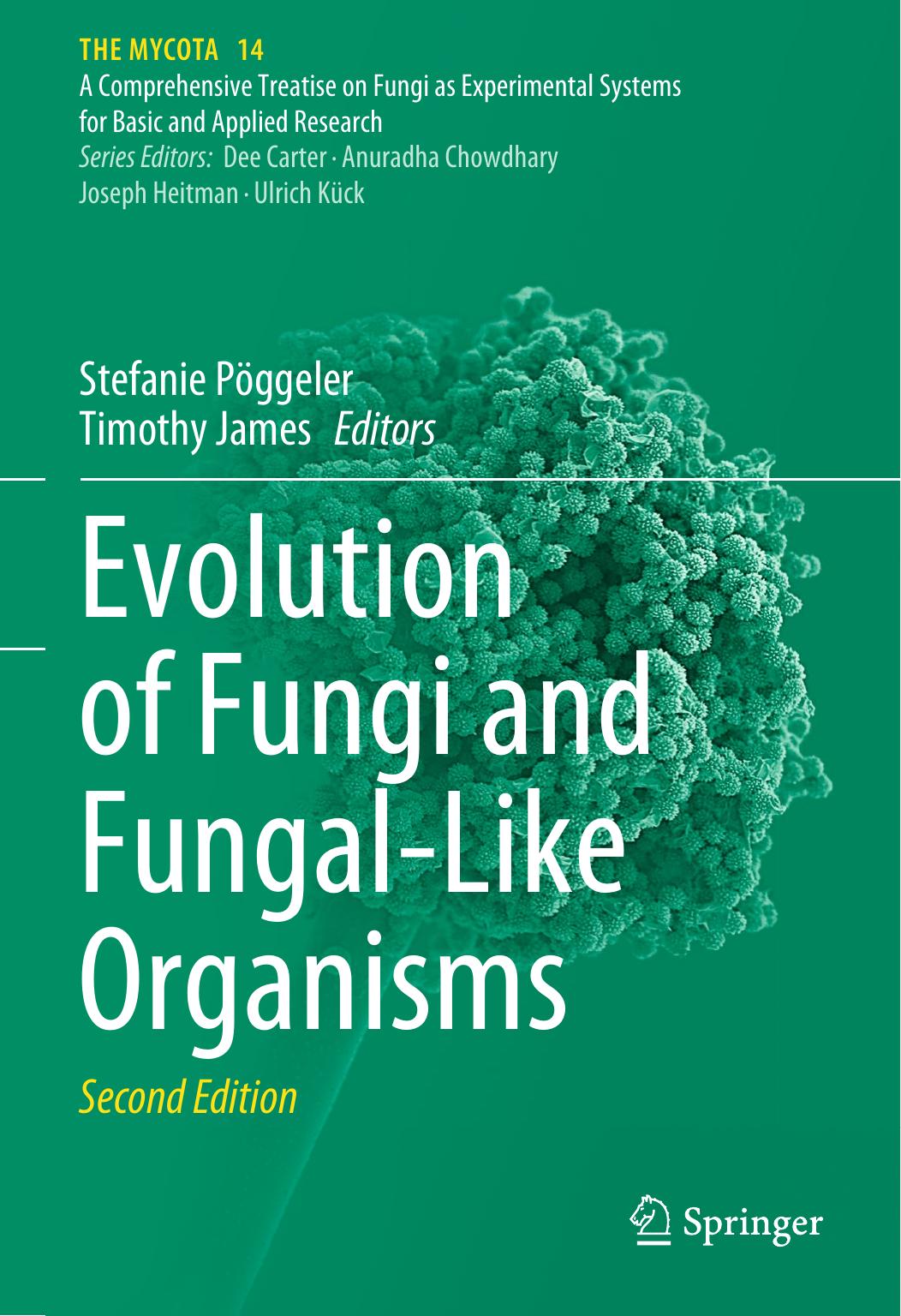 Evolution of Fungi and Fungal-Like Organisms