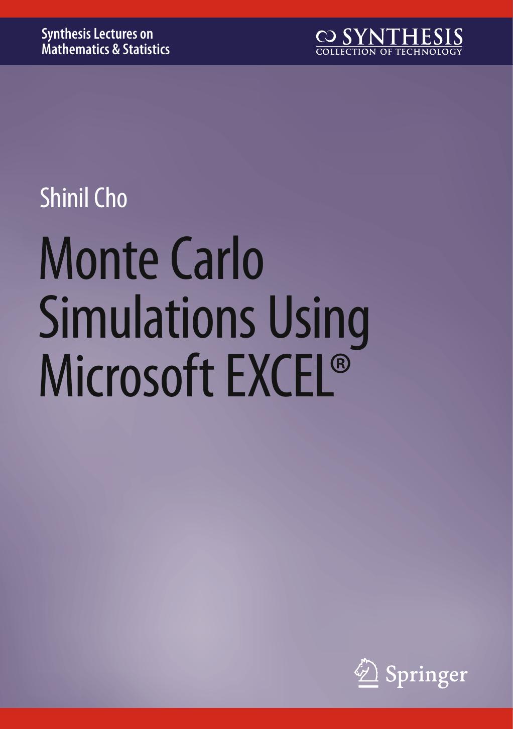 Cho S. Monte Carlo Simulations Using Microsoft Excel 2023