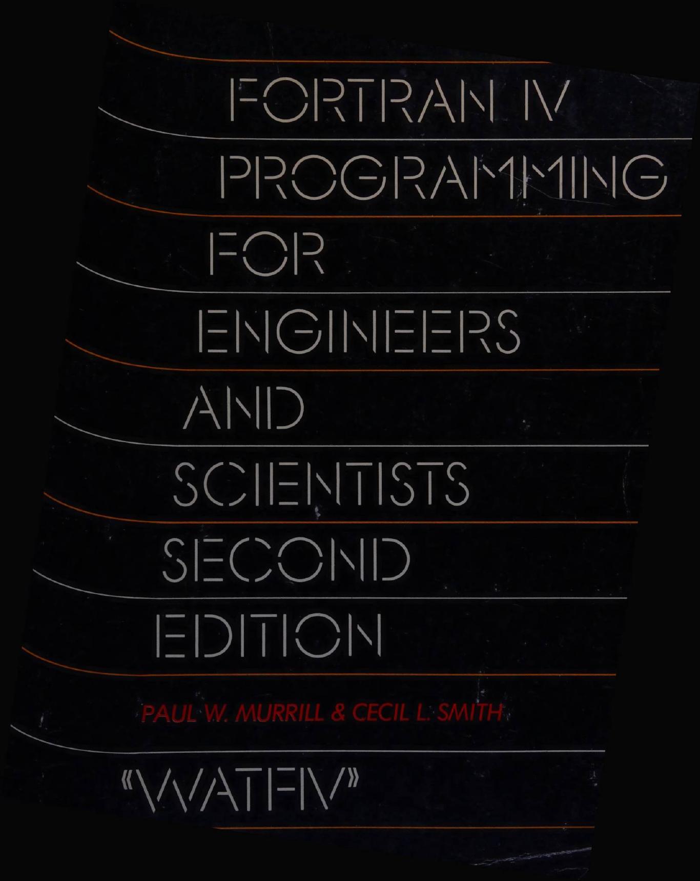 Fortran IV programming for engineers and scientists