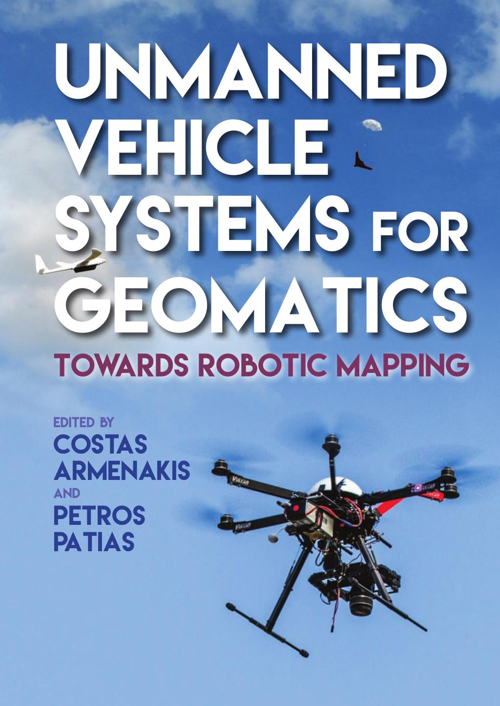 Unmanned Vehicle Systems for Geomatics