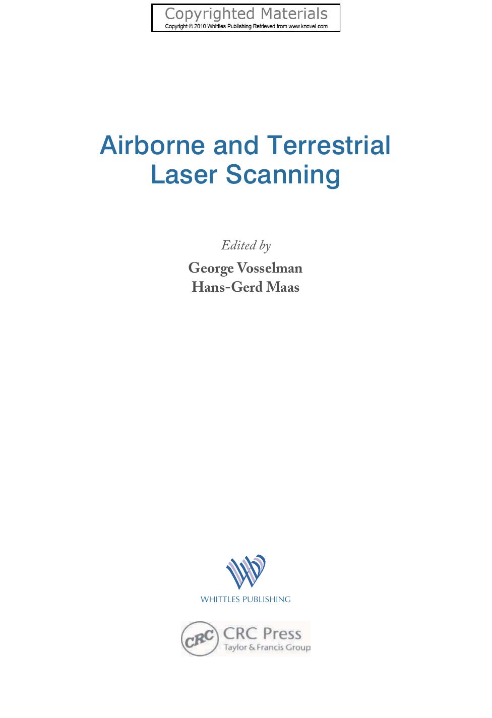 Vosselma G. Airborne and Terrestrial Laser Scanning 2010