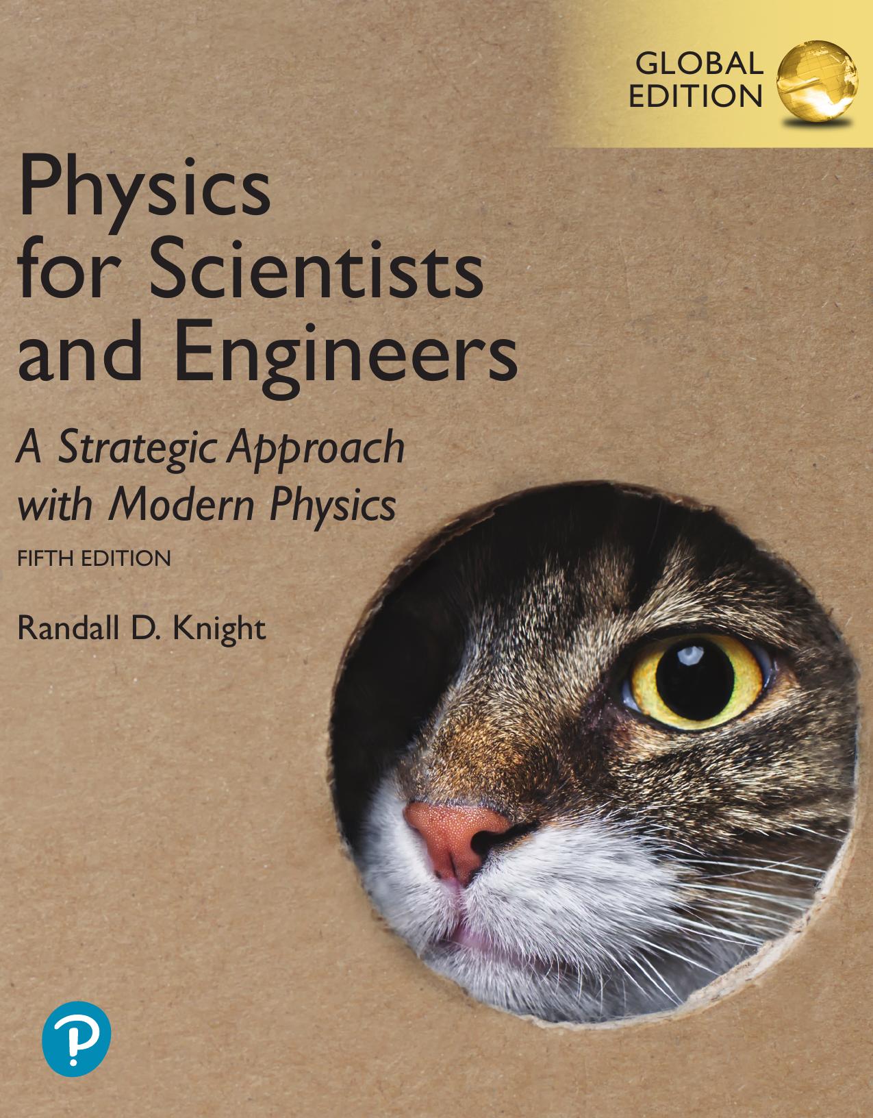 Physics for Scientists and Engineers: A Strategic Approach with Modern Physics