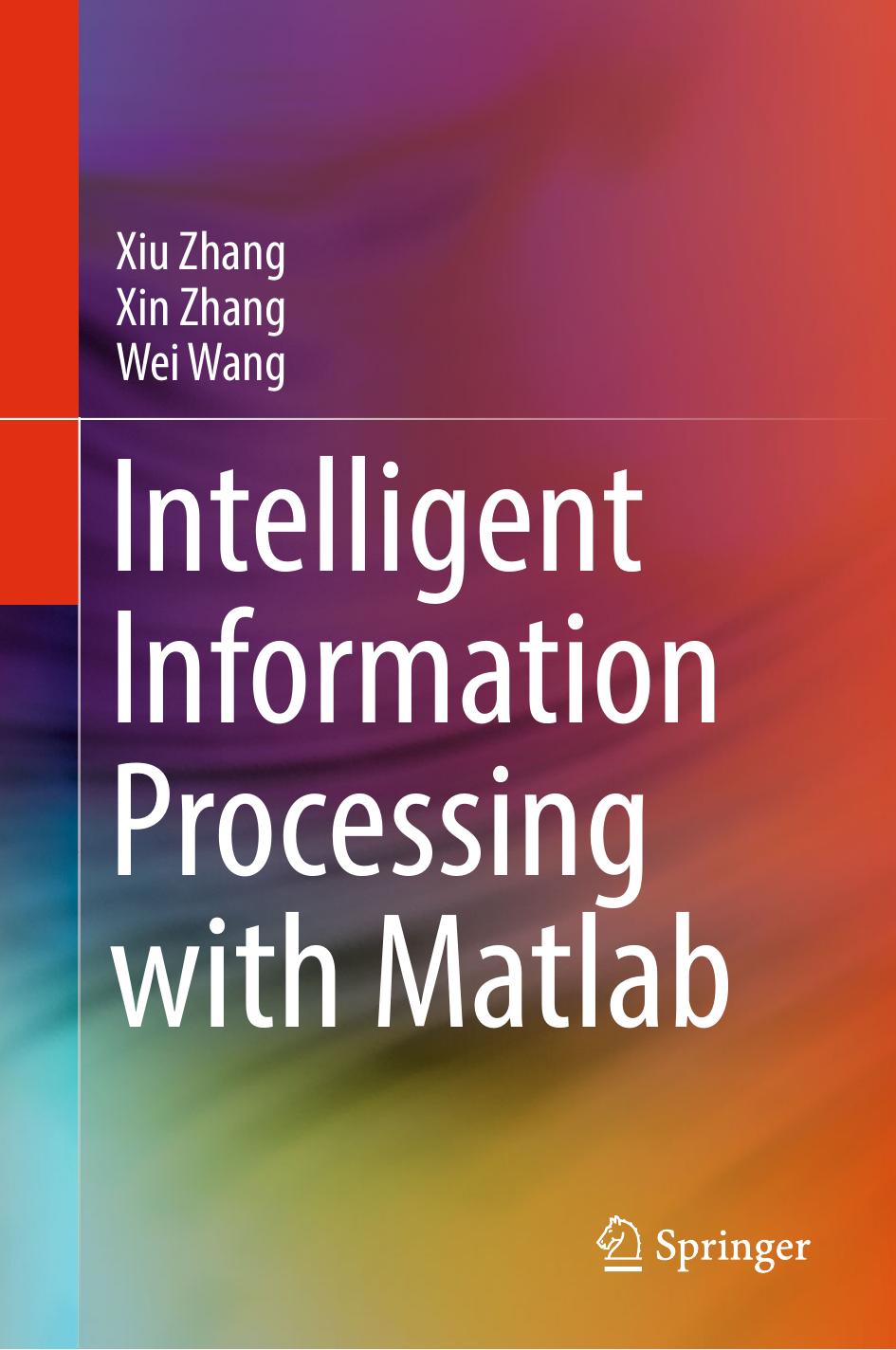 Intelligent Information Processing with Matlab