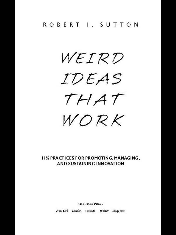 Weird Ideas That Work