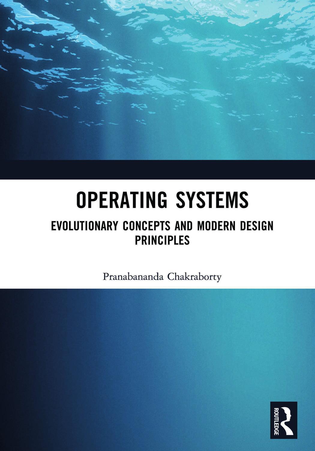 Operating Systems; Evolutionary Concepts and Modern Design Principles