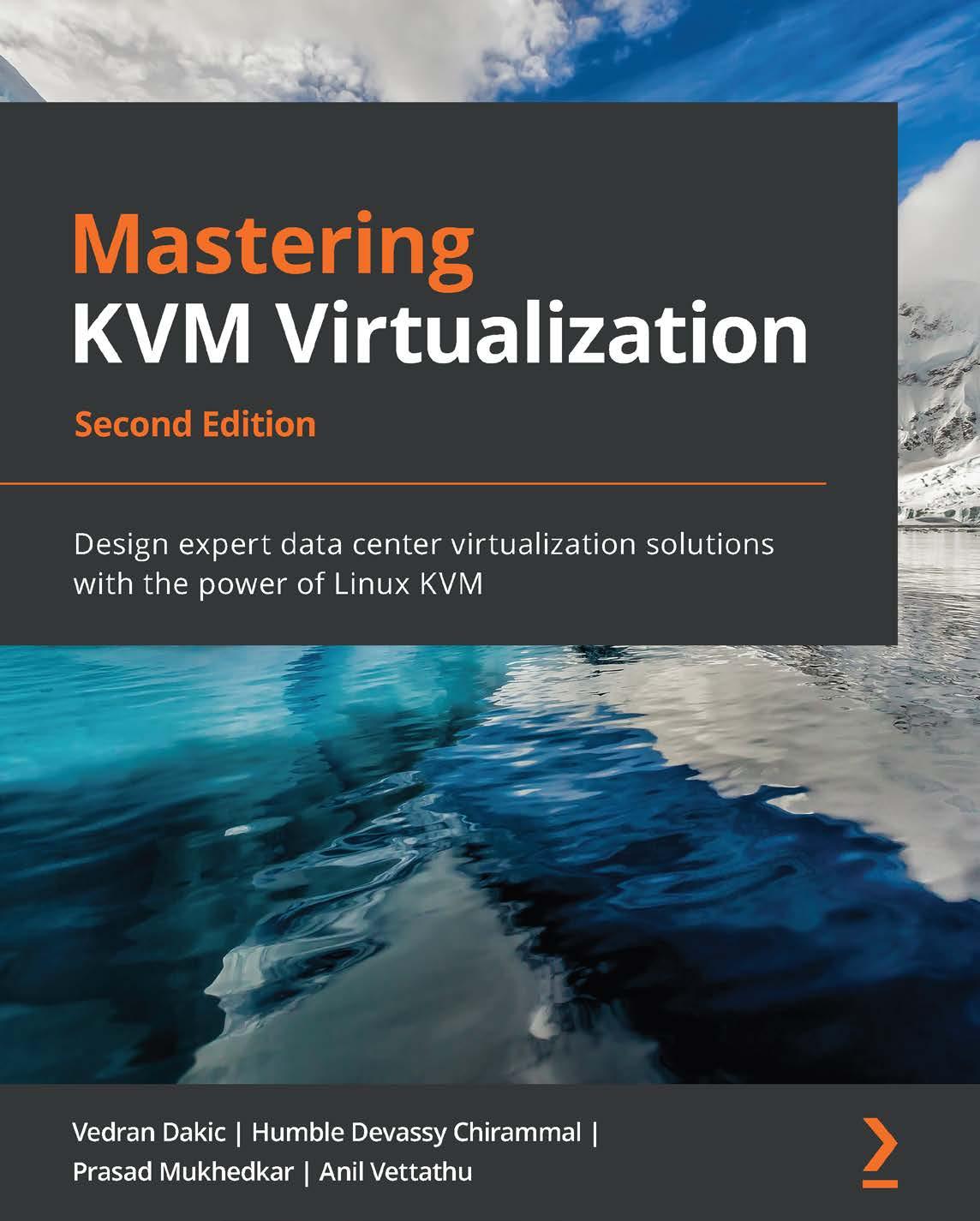 Mastering KVM Virtualization