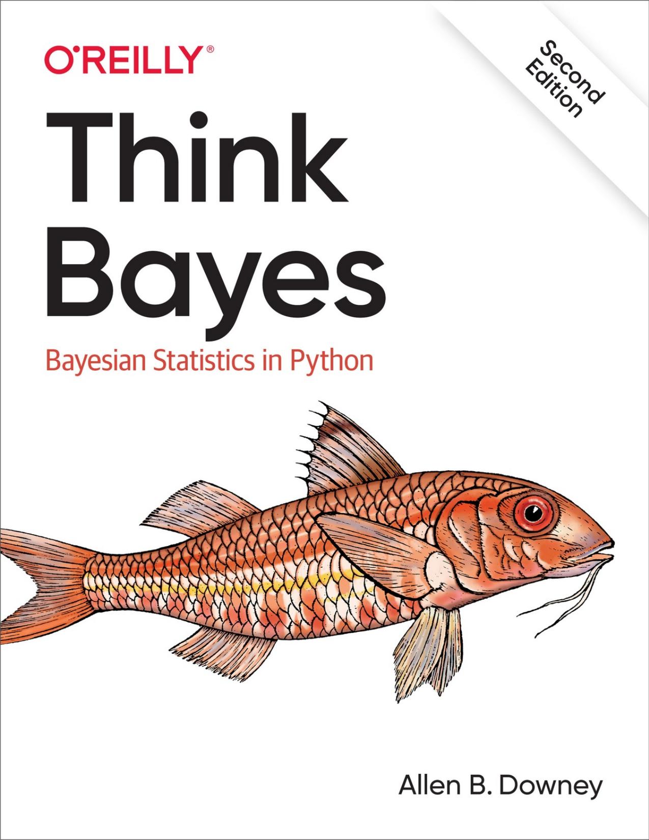 Downey A. Think Bayes. Bayesian Statistics in Python 2ed 2021