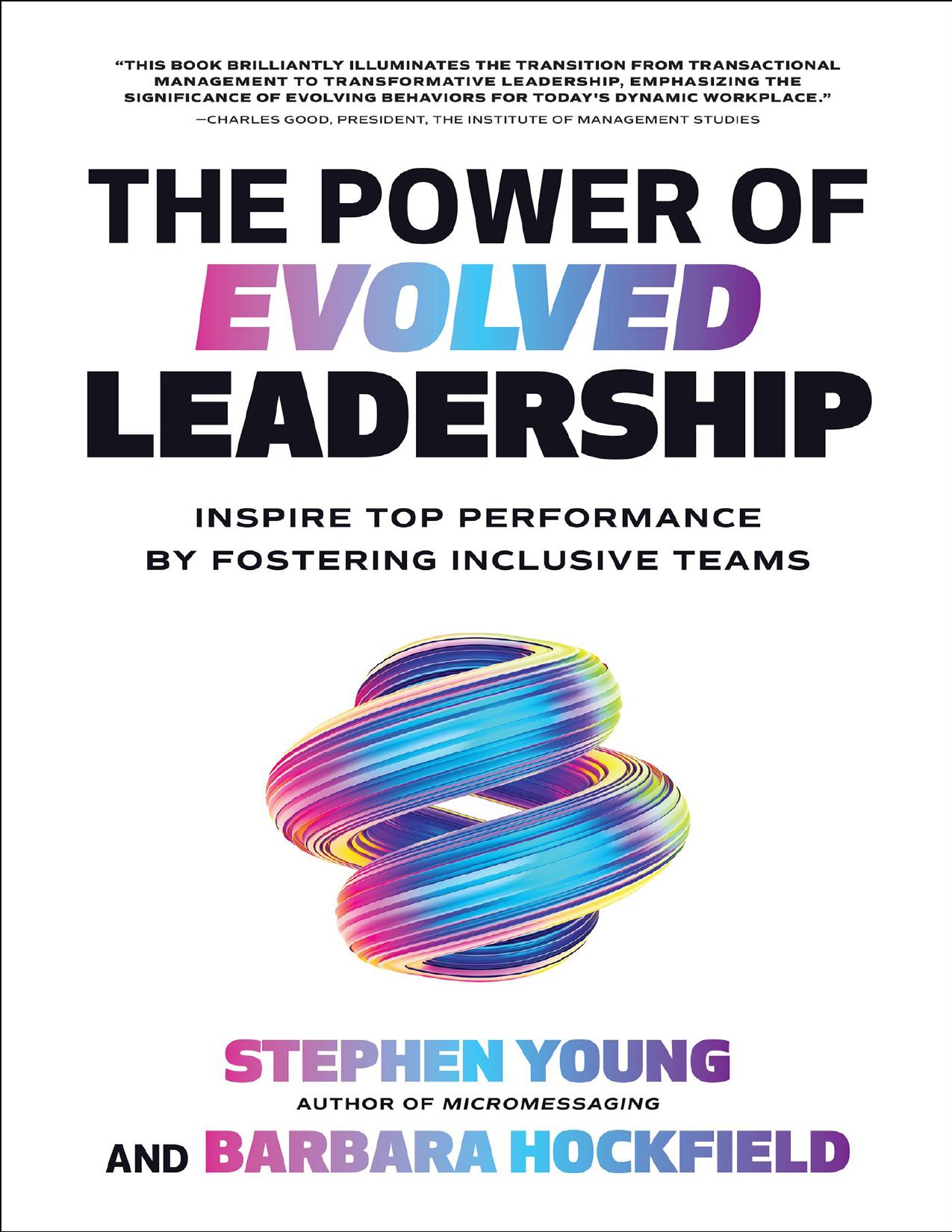 The Power of Evolved Leadership