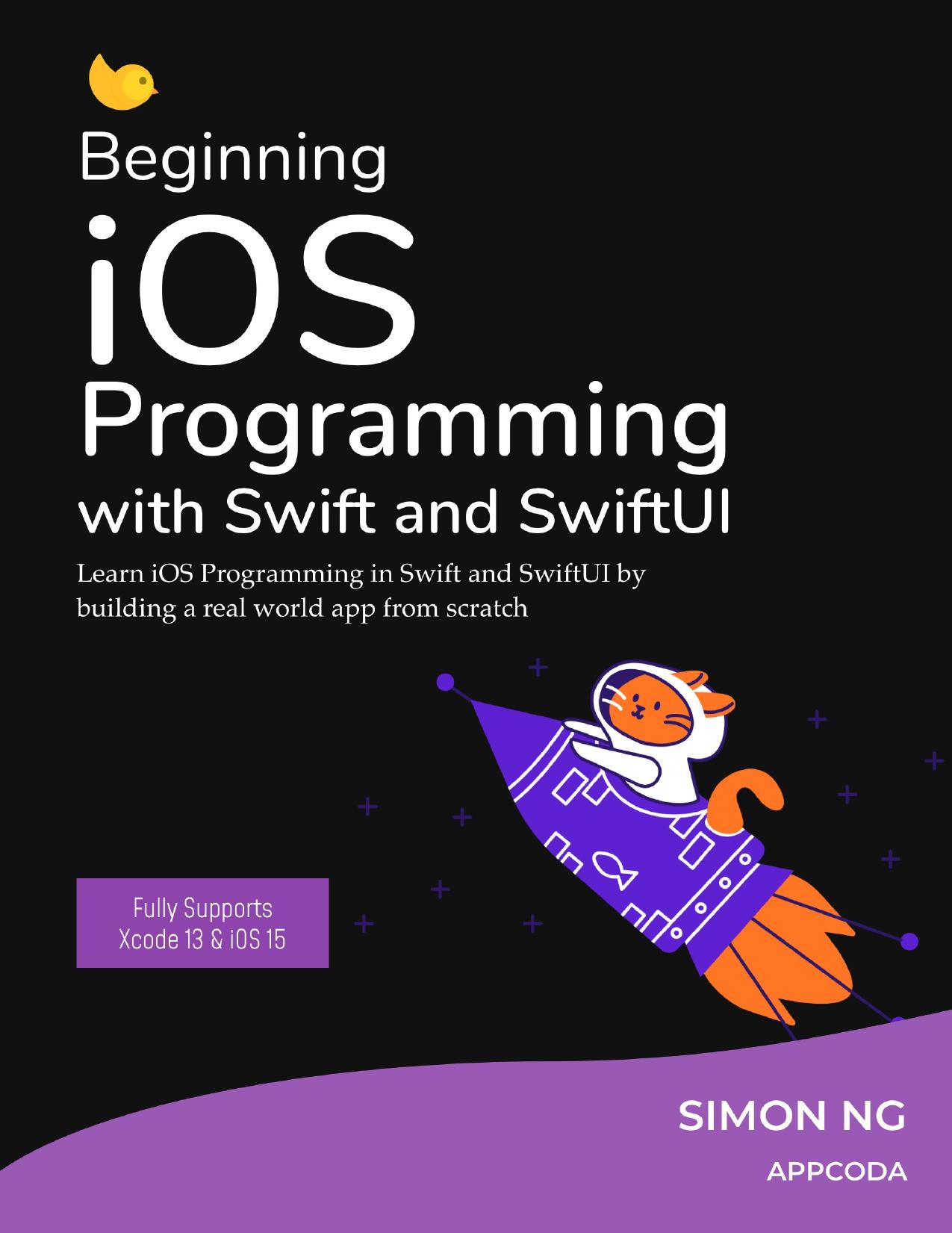 Beginning iOS Programming with Swift and SwiftUI (iOS 15)