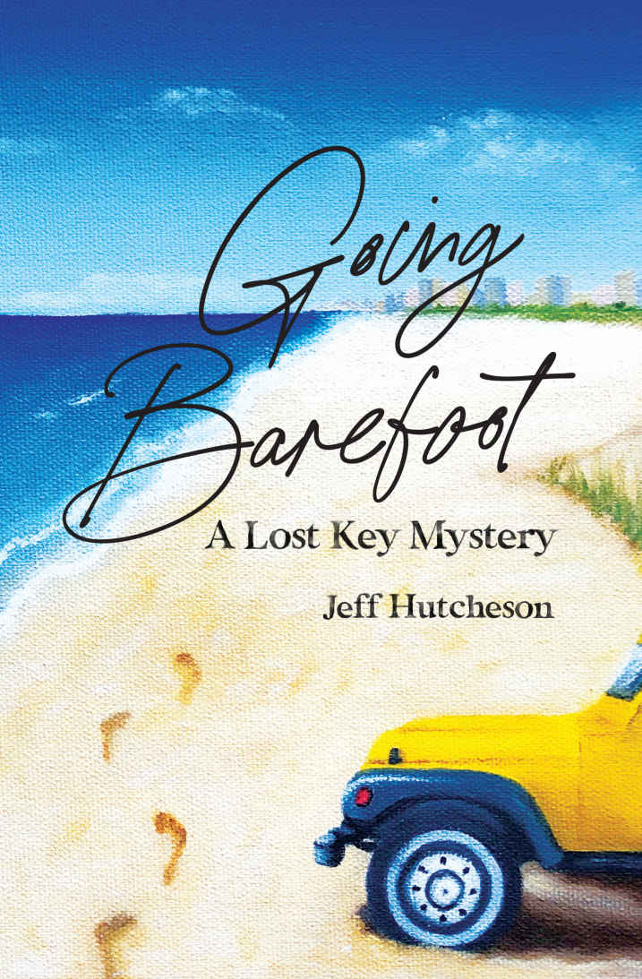 Going Barefoot: A Lost Key Mystery (Lost Key Mysteries Book 1)