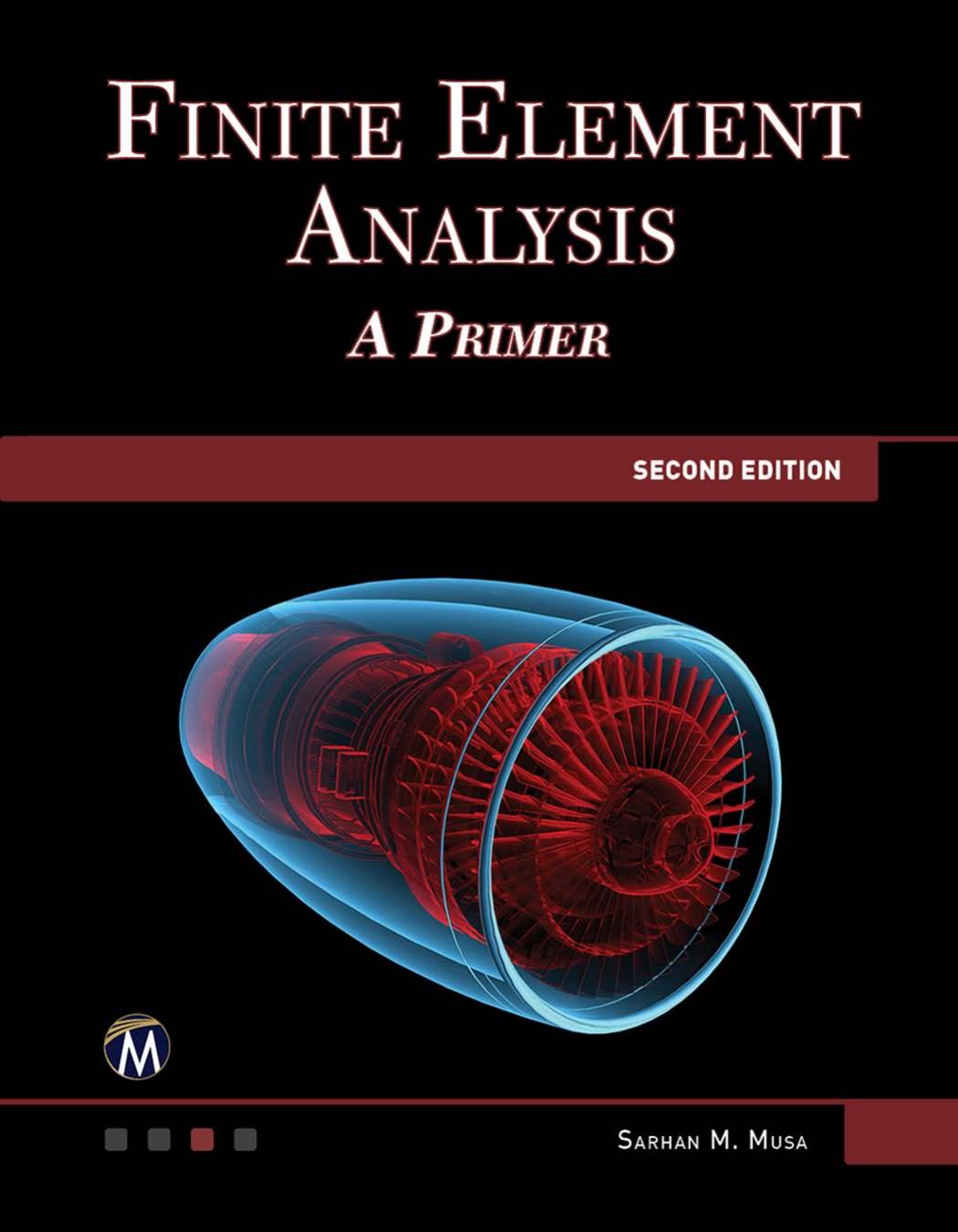 Finite Element Analysis: A Primer. Second Edition