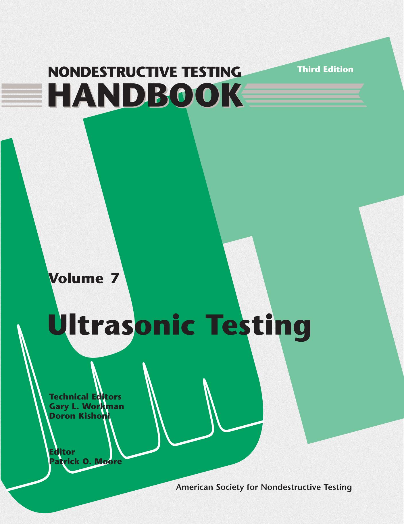 Nondestructive Testing Handbook, third edition: Volume 7, Ultrasonic Testing