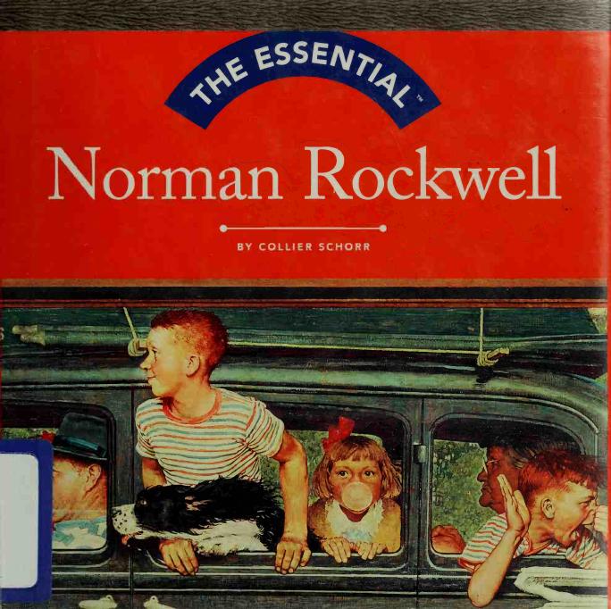 The Essential Norman Rockwell by Collier Schorr